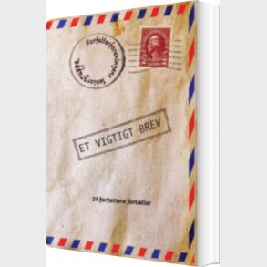 Et Vigtigt Brev - Dansk Forfatterforenings Seniorgrupp - Bog