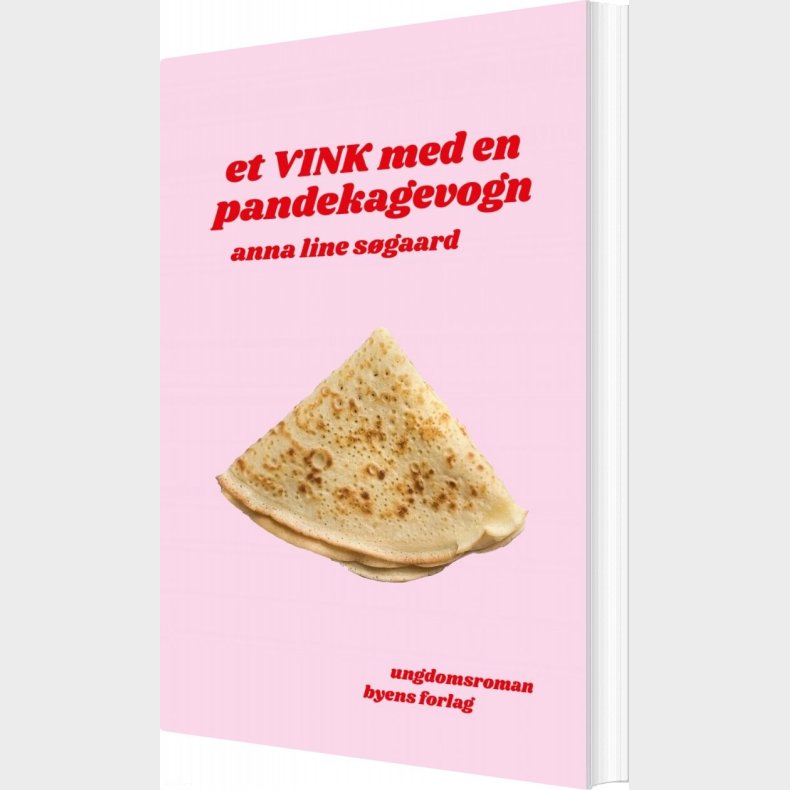 Et Vink Med En Pandekagevogn - Anna Line S�gaard - Bog