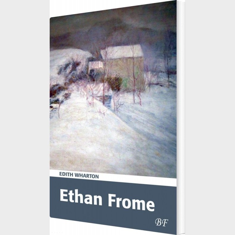 Ethan Frome - Edith Wharton - Bog