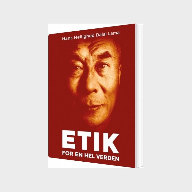 Etik For En Hel Verden - Dalai Lama - Bog