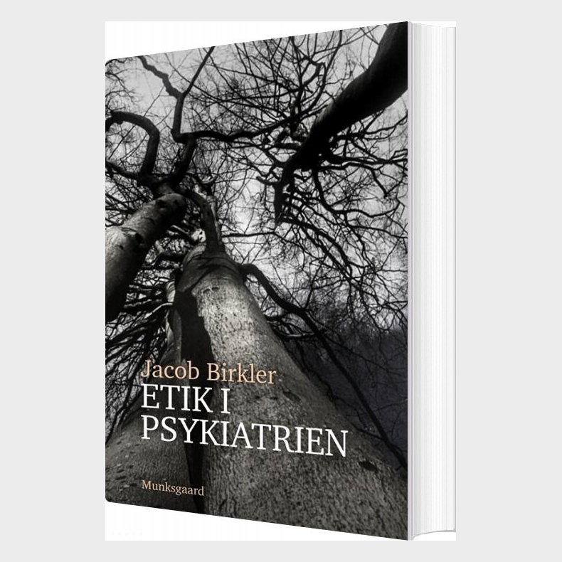 Etik I Psykiatrien - Jacob Birkler - Bog
