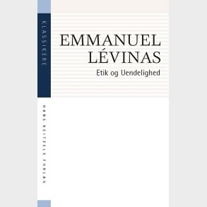 Etik Og Uendelighed - Emmanuel L�vinas - Bog