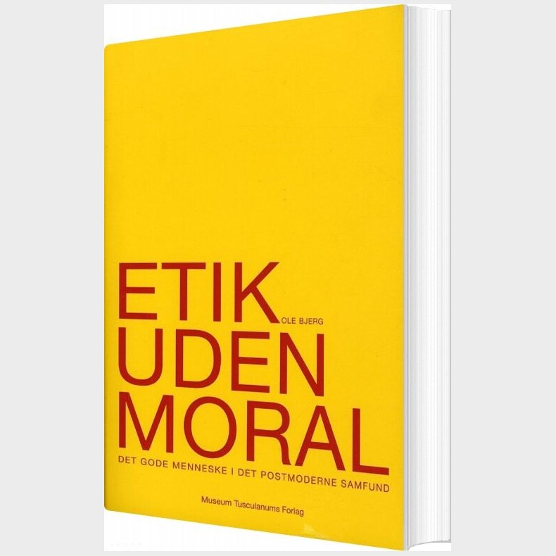 Etik Uden Moral - Ole Bjerg - Bog