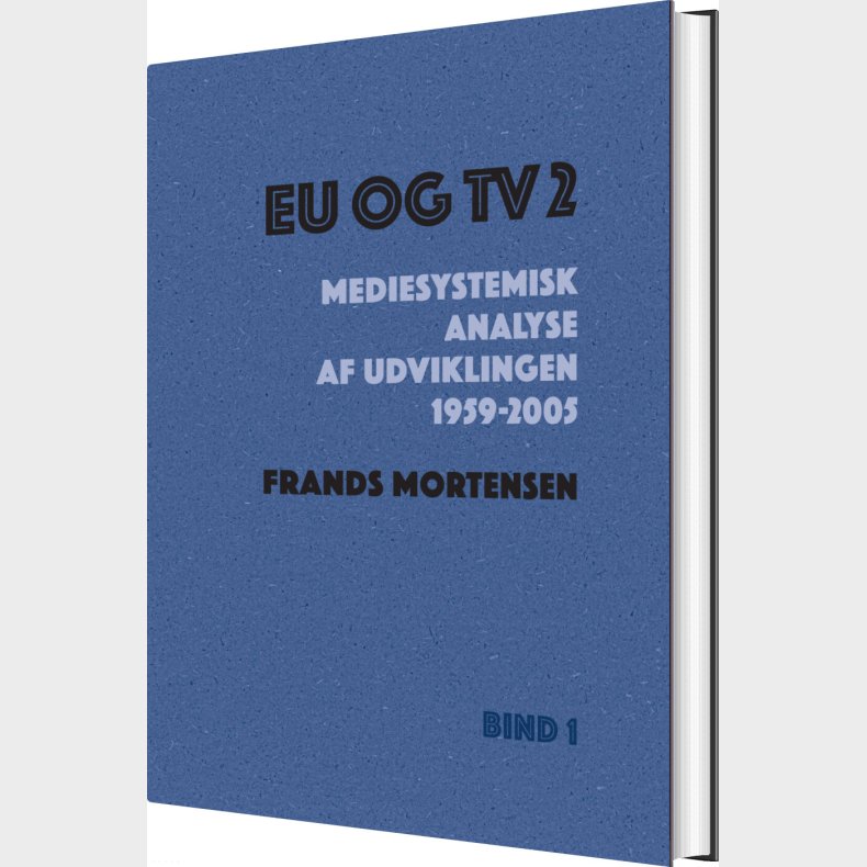 Eu Og Tv 2 - Frands Mortensen - Bog