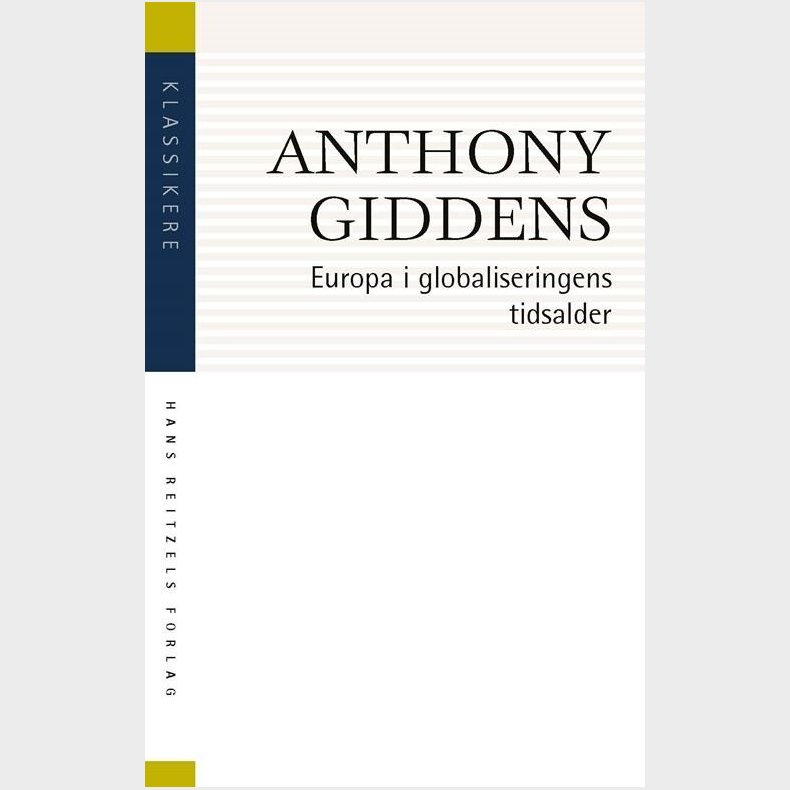Europa I Globaliseringens Tidsalder - Anthony Giddens - Bog