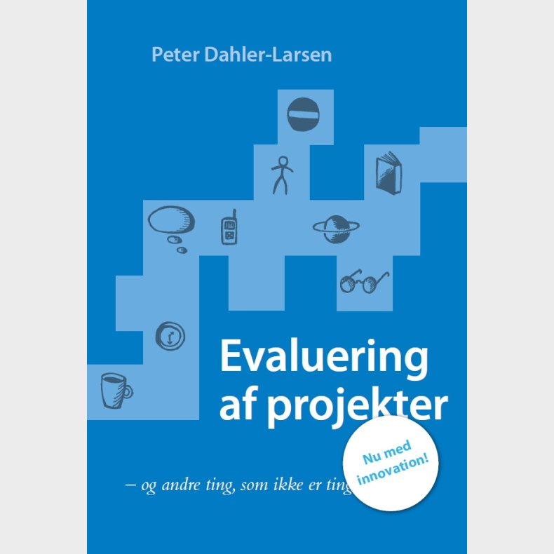 Evaluering Af Projekter - Peter Dahler-larsen - Bog