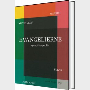 Evangelierne Synoptisk Opstillet - Ved Niels Hyldahl - Bog