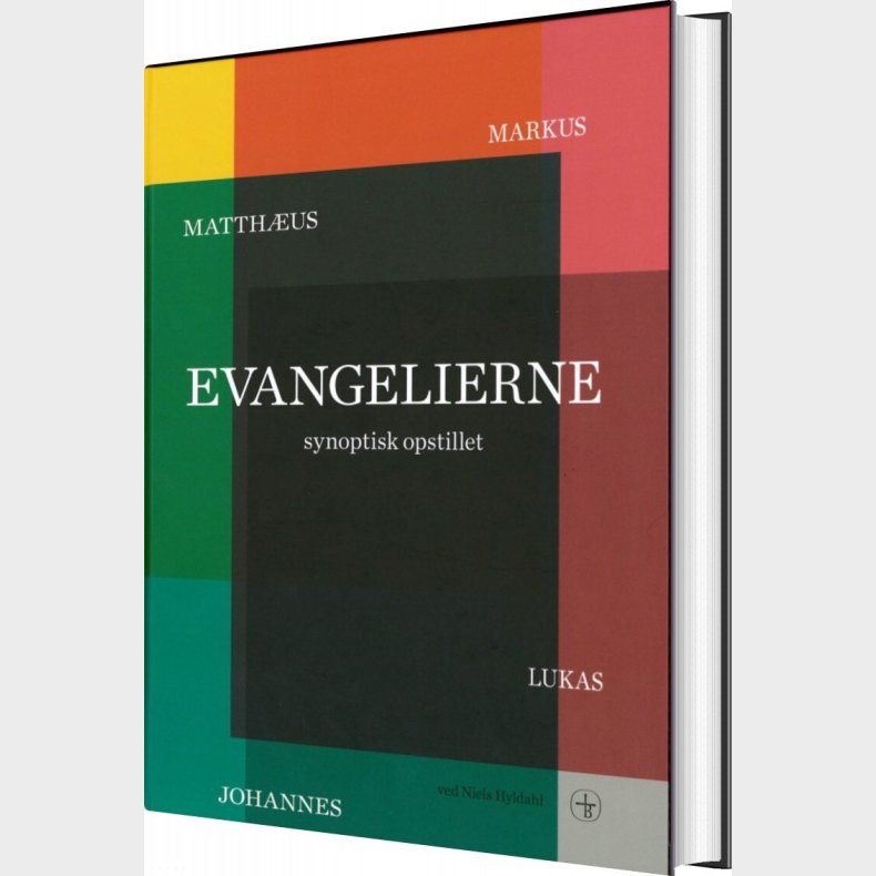 Evangelierne Synoptisk Opstillet - Ved Niels Hyldahl - Bog