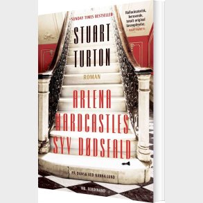 Arlena Hardcastles Syv D�dsfald - Stuart Turton - Bog