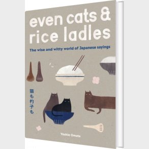 Even Cats And Rice Ladles - Yoshie Omata - English Book