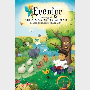 Eventyr: Antologi Af Sulaiman Noor Ahmad - Sulaiman Noor Ahmad - Bog