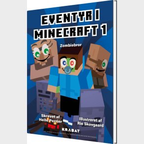 Eventyr I Minecraft 1 - Zombiebror - Helle Perrier - Bog