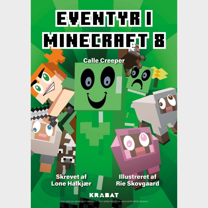Eventyr I Minecraft 8 - Calle Creeper - Lone Halkjr - Bog