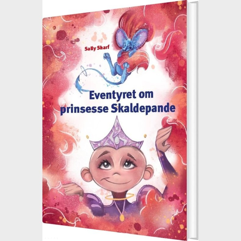 Eventyret Om Prinsesse Skaldepande - Sally Sharf - Bog