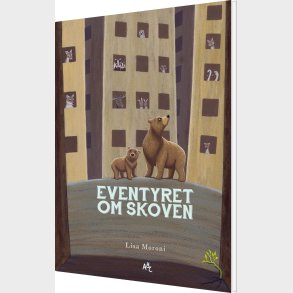 Eventyret Om Skoven - Lisa Moroni - Bog