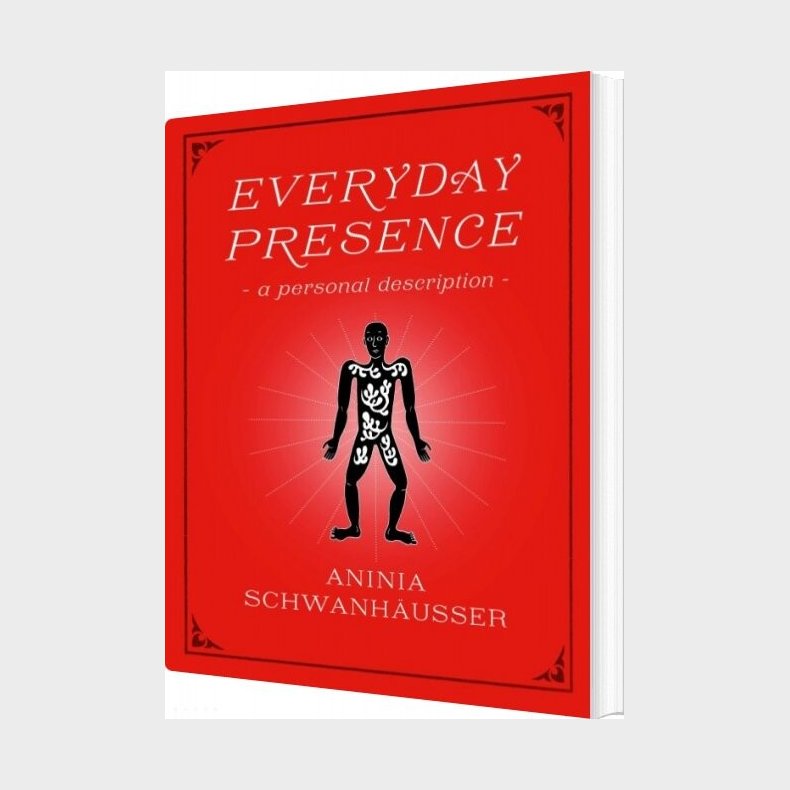 Everyday Presence - Aninia Schwanh�u�er - English Book