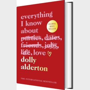 Everything I Know About Love - Gift Edition - Dolly Alderton - English Book