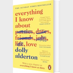 Everything I Know About Love - Dolly Alderton - English Book