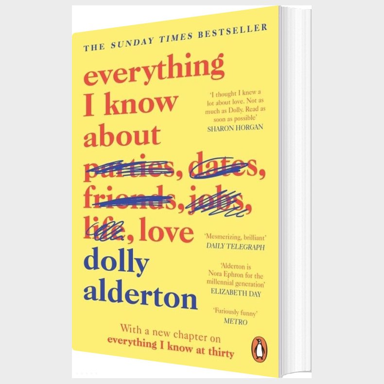 Everything I Know About Love - Dolly Alderton - English Book