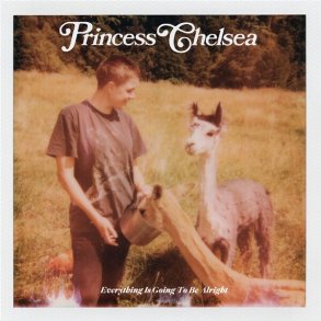 Princess Chelsea - Everything Is Going To Be Alright - Vinyl Lp