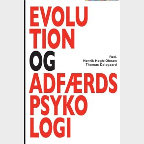 Evolution Og Adf�rdspsykologi - Henrik H�gh-olesen - Bog