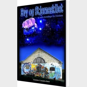 Evy Og Stjerneskibet - Liselotte Casandra  Bach - Bog