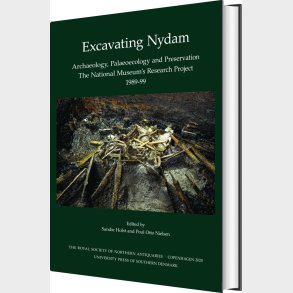 Excavating Nydam - Sandie Holst - English Book