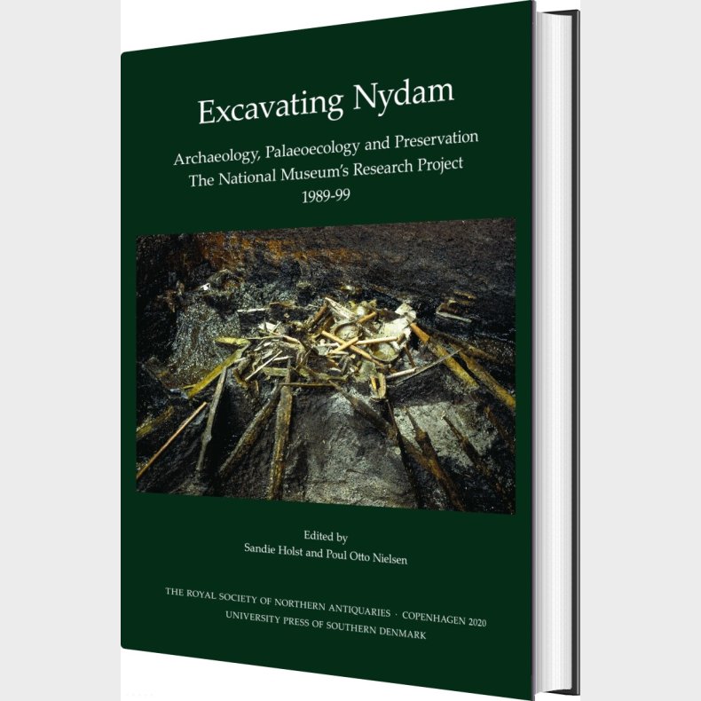 Excavating Nydam - Sandie Holst - English Book