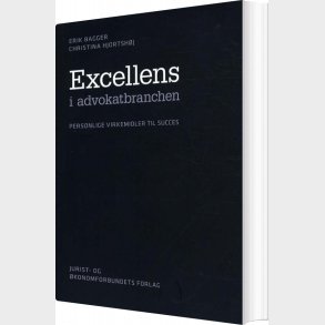 Excellens I Advokatbranchen - Erik Bagger - Bog