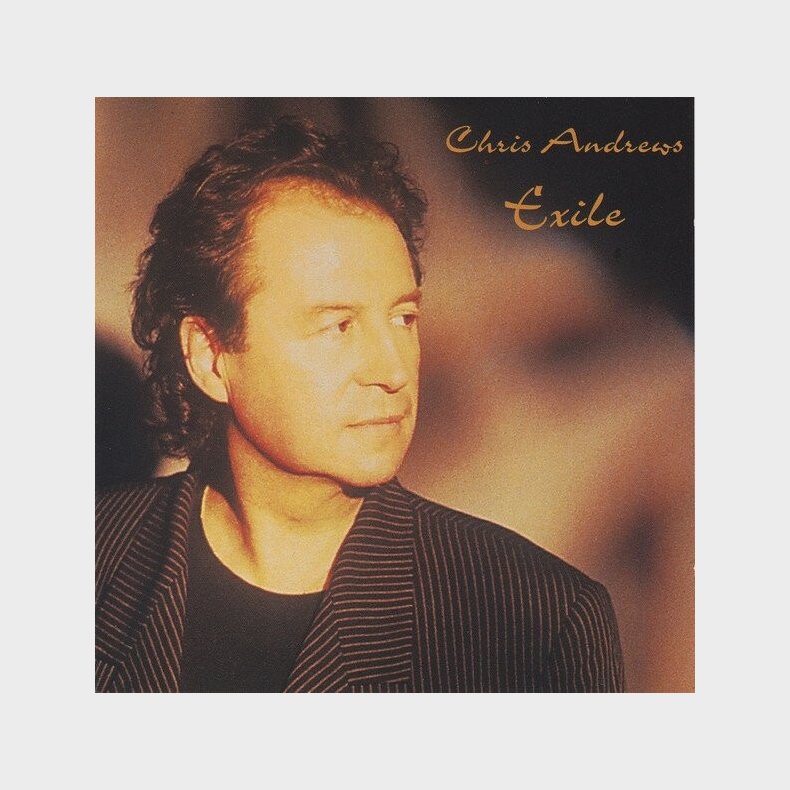 Chris Andrews - Exile - CD