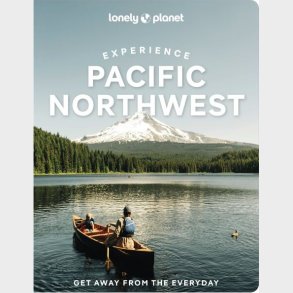 Experience Pacific Northwest - Bianca Bajun - English Book