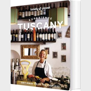 Experience Tuscany, Lonely Planet - English book