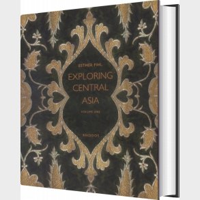 Exploring Central Asia, Vol. I-ii - Esther Fihl - English Book