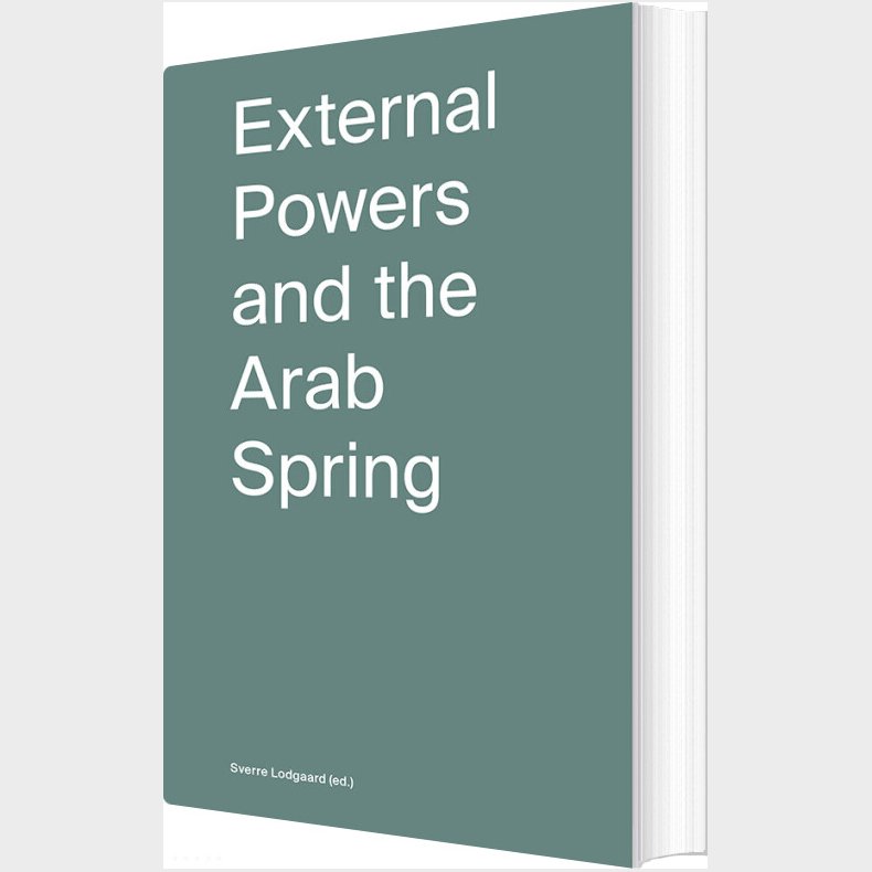 External Powers And The Arab Spring - Sverre Lodgaard - English Book