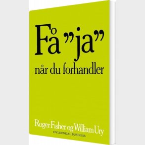 F� 'ja' N�r Du Forhandler - William Ury - Bog