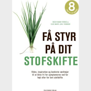 F� Styr P� Dit Stofskifte - Inger M. Forbes - Bog