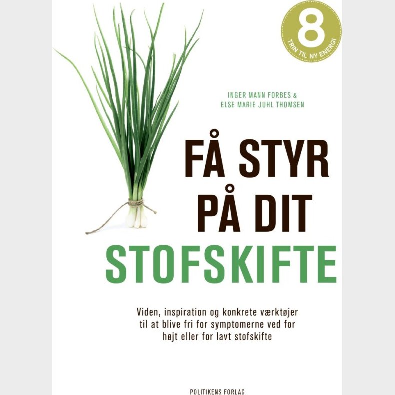 F� Styr P� Dit Stofskifte - Inger M. Forbes - Bog