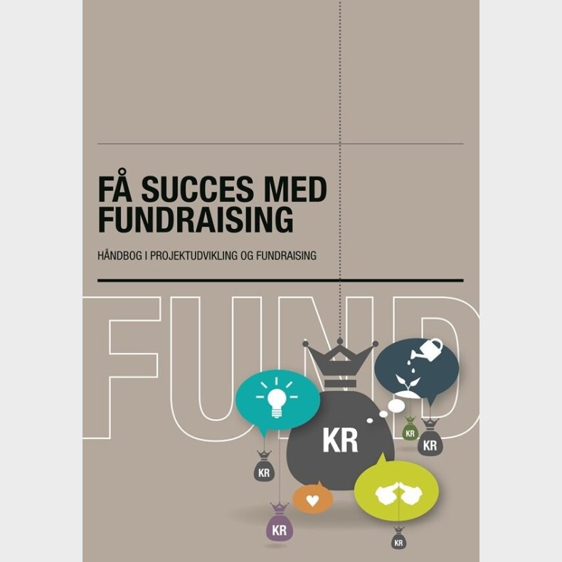 F� Succes Med Fundraising - Marianne Bigum - Bog