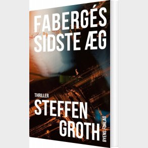 Faberg�s Sidste �g - Steffen Groth - Bog