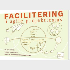 Facilitering I Agile Teams - Morten Fl�rn�ss Kern-jespersen - Bog