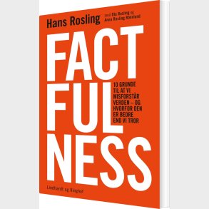 Factfulness - Hans Rosling - Bog