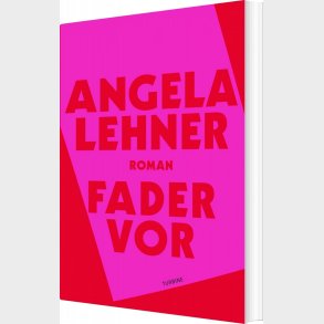 Fader Vor - Angela Lehner - Bog