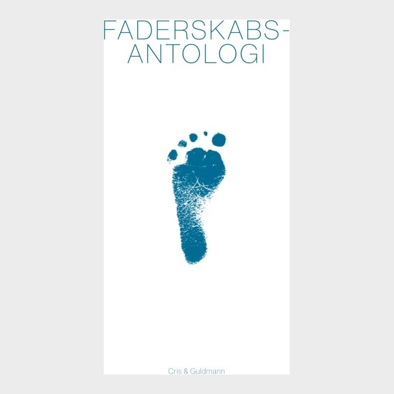 Faderskabs-antologi - Lars Frost - Bog
