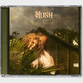 Hush - Fading Into Golden - CD