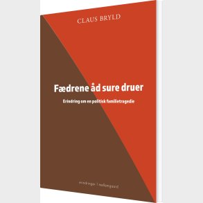 F�drene �d Sure Druer - Claus Bryld - Bog