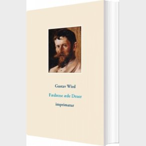 F�drene �de Druer - Gustav Wied - Bog
