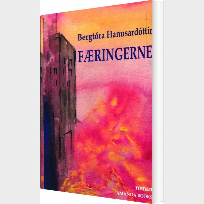 F�ringerne - Bergt�ra Hanusard�ttir - Bog