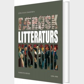 F�r�sk Litteraturs Historie F�rste Bind 1298-1950 - J�gvan Isaksen - Bog