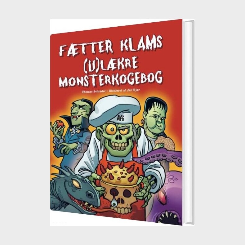 F�tter Klams Ul�kre Monsterkogebog - Thomas Schr�der - Bog
