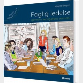 Faglig Ledelse Gennem L�rings�bne Samtaler - Malene Ringvad - Bog